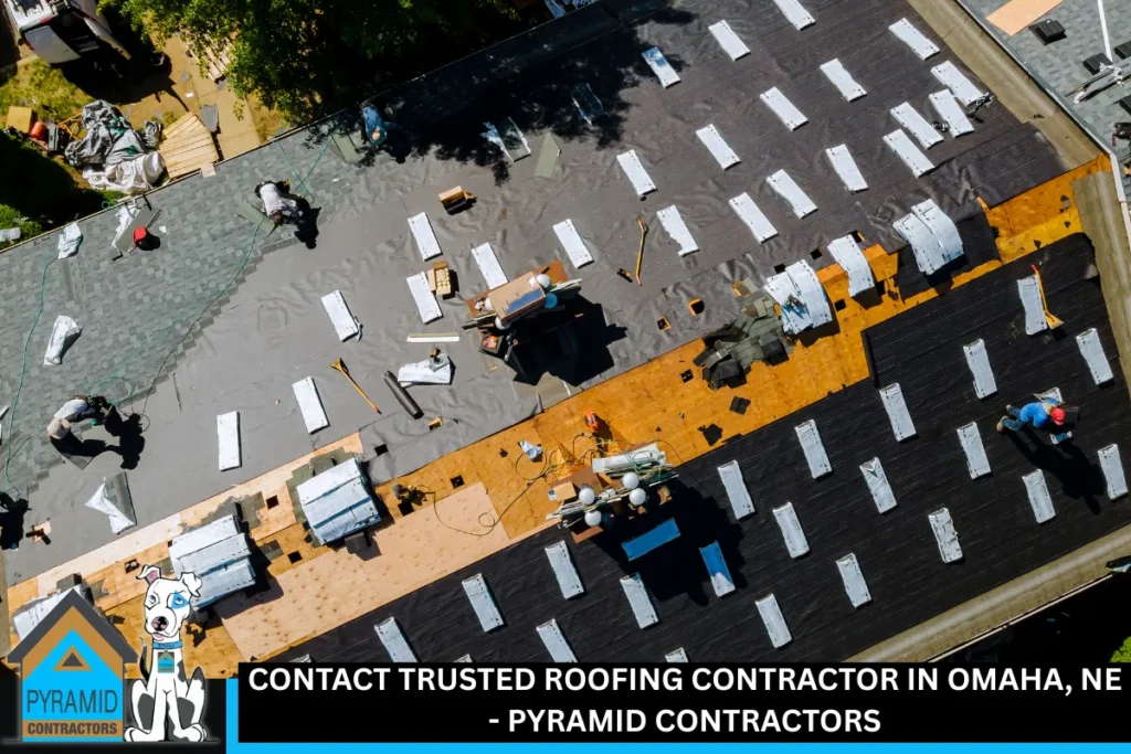 Contact Trusted Roofing Contractor in Omaha, NE - Pyramid Contractors